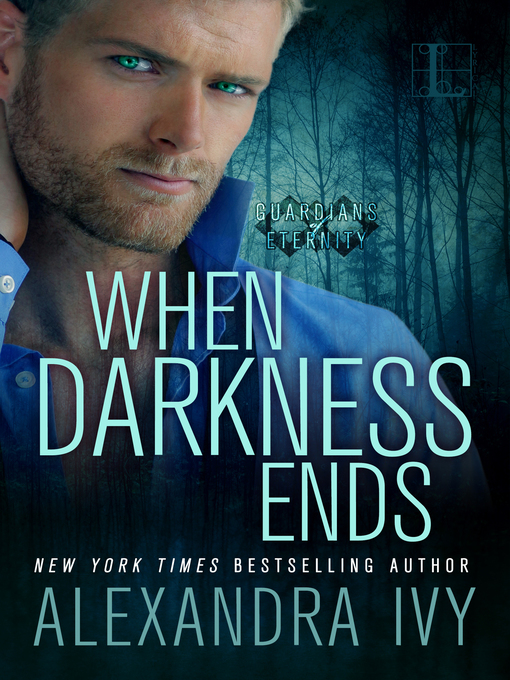 Title details for When Darkness Ends by Alexandra Ivy - Available